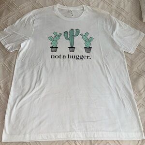 Not a Hugger - T-Shirt